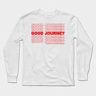 GOOD JOURNEY Long Sleeve T-Shirt